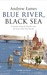 Blue River, Black Sea (Kindle Edition)