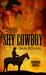 Shy Cowboy (Uncommon Cowboys, #3)