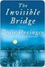 The Invisible Bridge