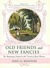 Old Friends and New Fancies: An Imaginary Sequel to the Novels of Jane Austen (Kindle Edition)
