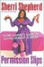 Permission Slips: Every Woman's Guide to Giving Herself a Break (Kindle Edition)