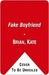 Fake Boyfriend (Kindle Edition)