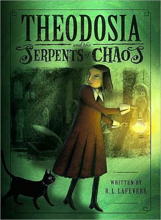 Theodosia and the Serpents of Chaos (Theodosia Throckmorton, #1)