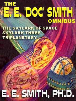 The E. E. 'Doc' Smith Omnibus