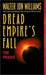 The Praxis (Dread Empire's Fall, #1)