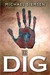 The Dig by Michael Siemsen