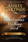 The Gentleman's Walking Stick by Ashley Gardner The Gentleman's Walking Stick by Ashley Gardner