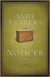 The Noticer: Sometimes, all a person needs is a little perspective.