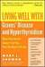 Living Well with Graves' Disease and Hyperthyroidism: What Your Doctor Doesn't Tell You...That You Need to Know (Living Well)