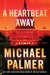 A Heartbeat Away (Kindle Edition)