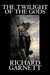 The Twilight of the Gods and Other Tales by Richard Garnett