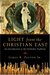 Light from the Christian East: An Introduction to the Orthodox Tradition (Kindle Edition)