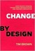 Change by Design (Kindle Edition)