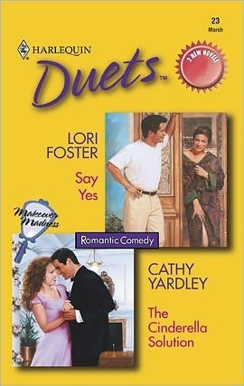 Say Yes/The Cinderella Solution by Lori Foster