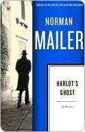 Harlot's Ghost by Norman Mailer Harlot's Ghost by Norman Mailer