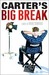 Carter's Big Break (Kindle Edition)
