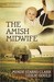 The Amish Midwife (The Women of Lancaster County, #1)