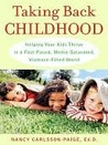 Taking Back Childhood Taking Back Childhood