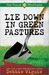 Lie Down in Green Pastures (The Psalm 23 Mysteries, #3)