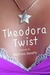 Theodora Twist (Kindle Edition)