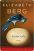 Home Safe by Elizabeth Berg Home Safe by Elizabeth Berg