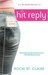 Hit Reply (Kindle Edition)