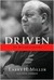 Driven: An Autobiography (Kindle Edition)