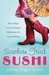 Southern Fried Sushi: A Novel