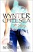 Wynter Chelsea: The Legacy (Kindle Edition)