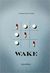 Wake (Kindle Edition)