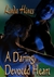 A Daring, Devoted Heart