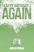 Happy Birthday to Me Again (Birthday Trilogy, #2)