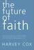 The Future of Faith (Kindle Edition)