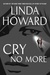 Cry No More (Kindle Edition)