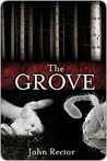 The Grove by John Rector The Grove by John Rector