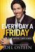 Every Day a Friday: How to Be Happier 7 Days a Week (Kindle Edition)
