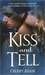 Kiss and Tell (T-FLAC, #2)