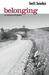 Belonging: A Culture of Place (Kindle Edition)