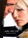 Safe With Me (Safe with Me, #3)