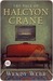 The Tale of Halcyon Crane (Kindle Edition)
