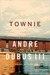 Townie (Kindle Edition)