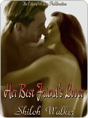 Her Best Friend's Lover by Shiloh Walker