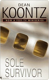 Sole Survivor by Dean Koontz Sole Survivor by Dean Koontz