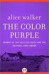 The Color Purple by Alice Walker The Color Purple by Alice Walker