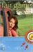 Fair Game (Kindle Edition)