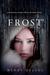 Frost (Stork, #2)