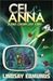 Cel and Anna: A 22nd Century Love Story (Kindle Edition)