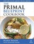 The Primal Blueprint Cookbook (Kindle Edition)