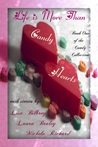 Life is More Than Candy Hearts (The Candy Collection, #1)