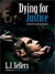 Dying for Justice (Detective Jackson Mystery #4)